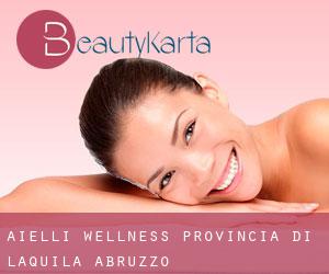 Aielli wellness (Provincia di L'Aquila, Abruzzo)