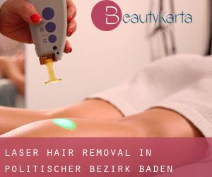 Laser Hair removal in Politischer Bezirk Baden