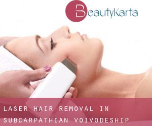Laser Hair removal in Subcarpathian Voivodeship