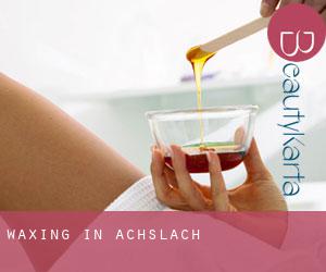 Waxing in Achslach