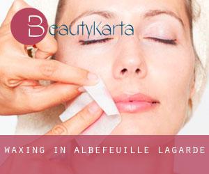 Waxing in Albefeuille-Lagarde
