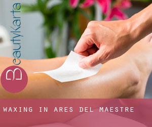 Waxing in Ares del Maestre