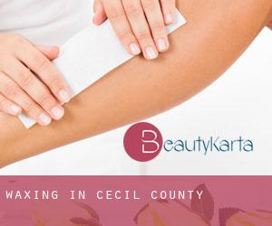 Waxing in Cecil County