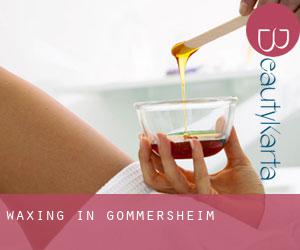 Waxing in Gommersheim