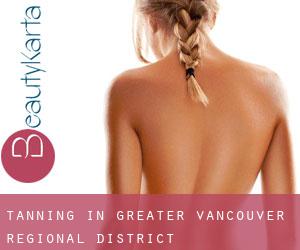 Tanning in Greater Vancouver Regional District
