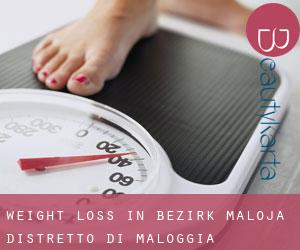 Weight Loss in Bezirk Maloja / Distretto di Maloggia