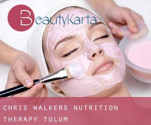 Chris Walkers Nutrition Therapy (Tulum)