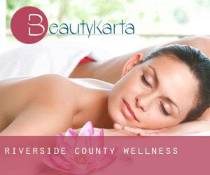 Riverside County wellness