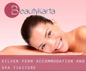 Silver Fern Accommodation And Spa (Tikitere)